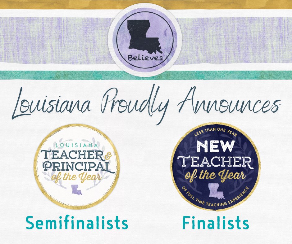 We proudly announce Louisiana's 2024 Teacher and Principal of the Year semifinalists and New Teacher of the Year finalists. These 57 teachers and principals represent schools across the state. #LaEd #LAExcellentEducators ow.ly/OwjZ50No4gj