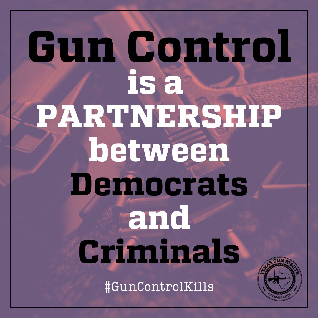 TXGunRights's tweet image. 'Bipartisanship" is a word that should worry everybody. #GunControlKills