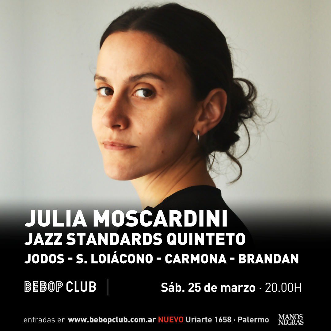 Este SABADO 25/3, a las 20hs. en <a href="/bebopclub/">Bebop Club</a> !
Julia Moscardini Quinteto #jazz #jazzvocal 

Ultima fecha con el quinteto por un tiempito! Venganse 😊