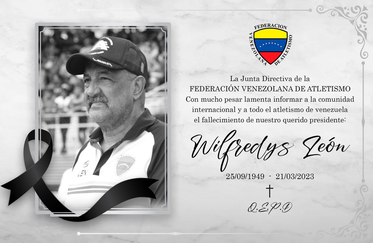Adiós a nuestro presidente "Wilfredys León García", quien durante años destacó como atleta y dirigente deportivo. QEPD #AtletismodeLuto #Venezuela