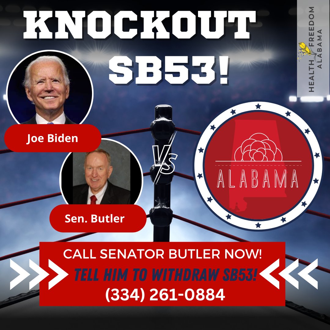 Senator Butler (R- Dist. 2) started working for the Biden Administration when he filed SB53. This bill obliterates our ban on vaccine passports in AL. Call him TODAY and tell him to withdraw SB53 RIGHT NOW! (334) 261-0884 or (256) 539-5441
#ALPolitics #IsButlerARepublican