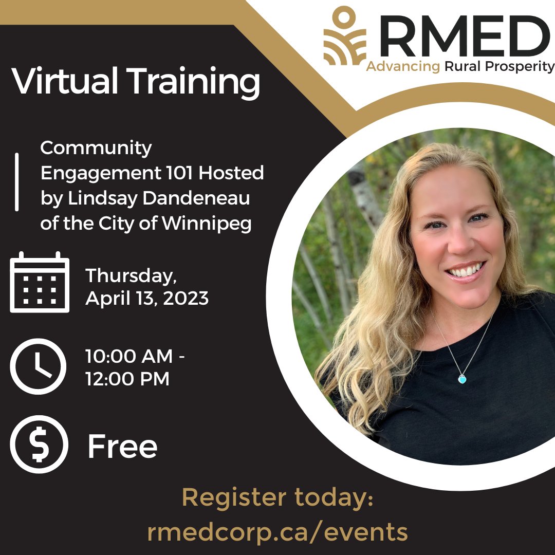 RMED is thrilled to host Lindsay Dandeneau, Public Engagement Officer at the City of Winnipeg to discuss Community Engagement. 
Register your spot today: rmedcorp.ca/events/