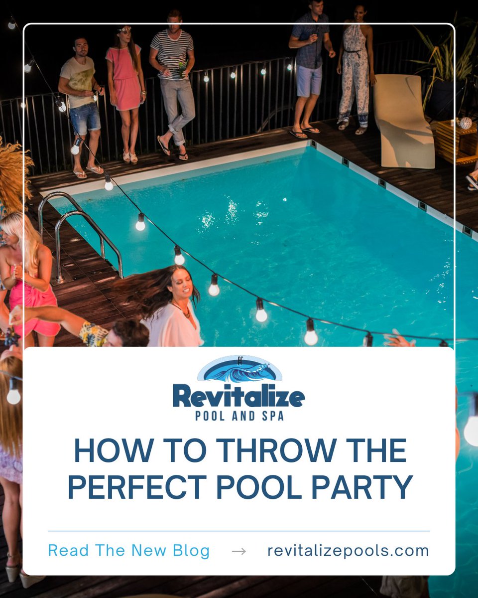 PoolRevitalize's tweet image. &quot;Want to throw the perfect pool party? Check out our tips for prepping and having a blast! #poolpartytime #perfectpartyspell&quot; revitalizepools.com/how-to-throw-t…