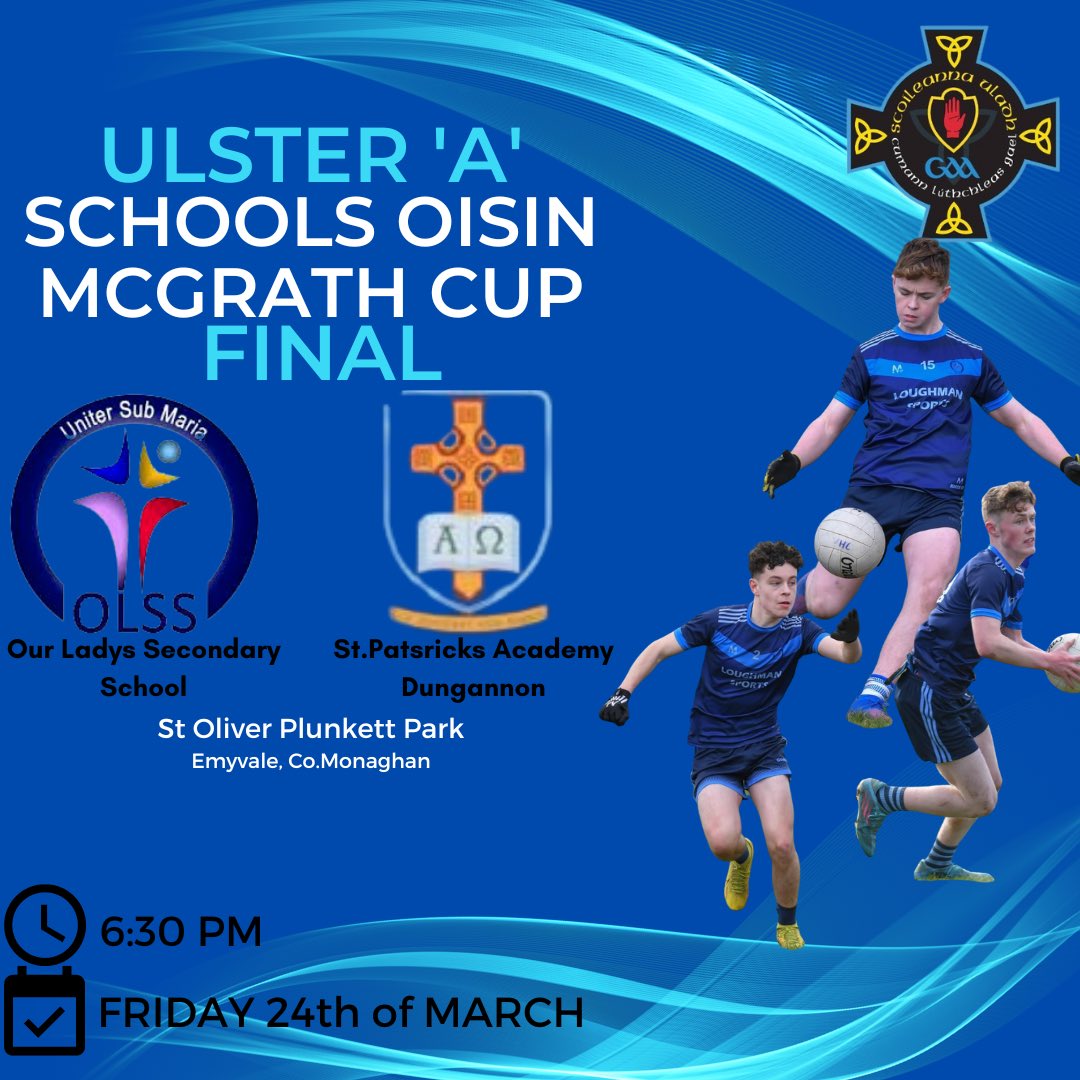 MurphScore's tweet photo. The big day is just upon us.This Friday OLSS compete in their first ever boys A football Ulster Final.Come out with your Blue and Navy Flags to support the boys.Huge crowd needed💙🖤Match details below ⬇️🏆 
@OLSSBlayney @AcademyDgn @ulsterschools @monaghangaa @TyroneGAALive https://t.co/LbHXJt68ms