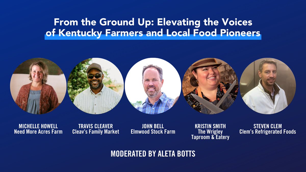 Introducing the 2023 Kentucky Local Food Systems Summit Opening Panel!

The final tickets are available until this Friday. Get yours now >> bit.ly/3Pgf9eH