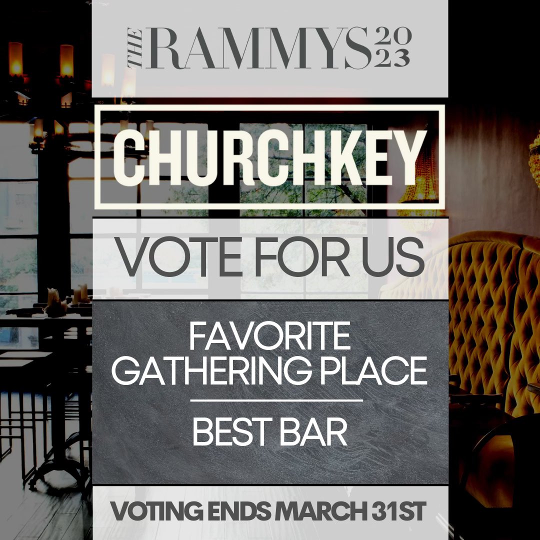 Love it here at Churchkey? Vote for us in @ramwdc’s upcoming #Rammy Award publicly voted categories, Favorite Gathering Place &amp; Best Bar!

🗳️ VOTE HERE: nbcwashington.com/multimedia/202…