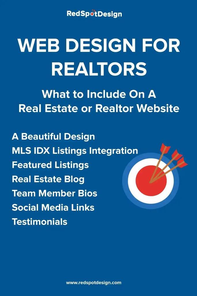 What to Include On A Real Estate or Realtor Website

A Beautiful Design
MLS IDX Listings Integration
Featured Listings
Real Estate Blog
Team Member Bios
Social Media Links
Testimonials

Learn More about Web Design For Realtors 
buff.ly/3yRN9qk