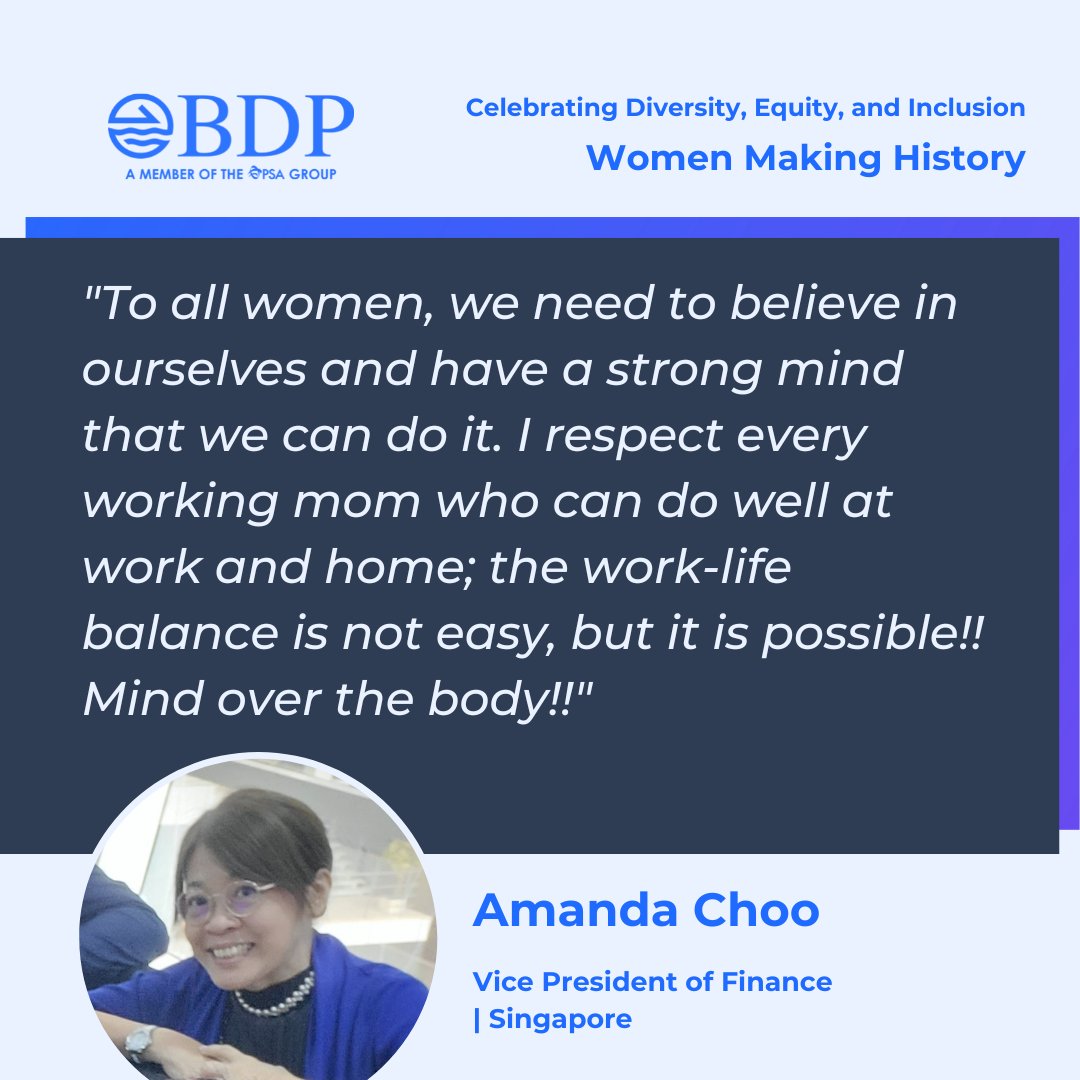 We're spotlighting female leaders who are making history at BDP in honor of Women's History Month. Amanda Choo, VP of Finance, Singapore, had this piece of advice for her women colleagues 🤱
