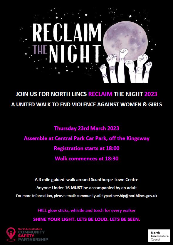 Get your walking boots on! 

North Lincolnshire Reclaim The Night walk is happening this Thursday. 

Accessible to all. Under 16's must be accompanied by an adult. 

 #NLRECLAIMTHENIGHT