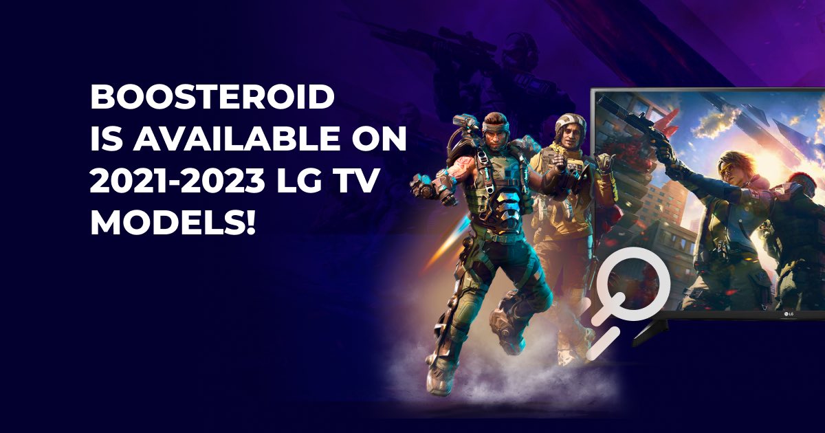 Boosteroid Cloud Gaming on X: Great news for 2021-2023 LG TV models  owners!😱Now you can play hundreds of top PC video games directly from your  TV! Find Boosteroid Cloud Gaming app on