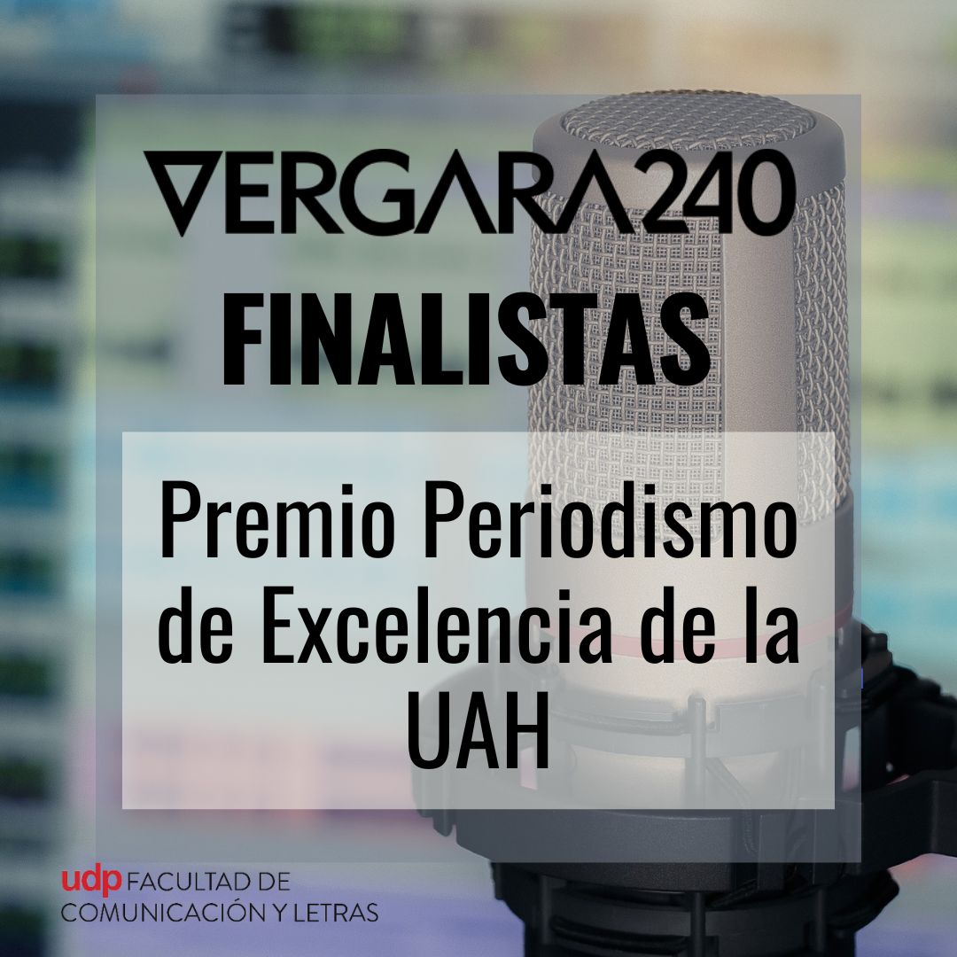 🎉¡Felicitaciones! Especiales de <a href="/vergara240/">Vergara 240</a> y del Centro de Investigación y Proyectos Periodísticos de la UDP <a href="/cip_udp/">CIP UDP</a> son finalistas del Premio Periodismo de Excelencia de la Universidad Alberto Hurtado <a href="/uahurtado/">Universidad Alberto Hurtado</a> 👏🏼