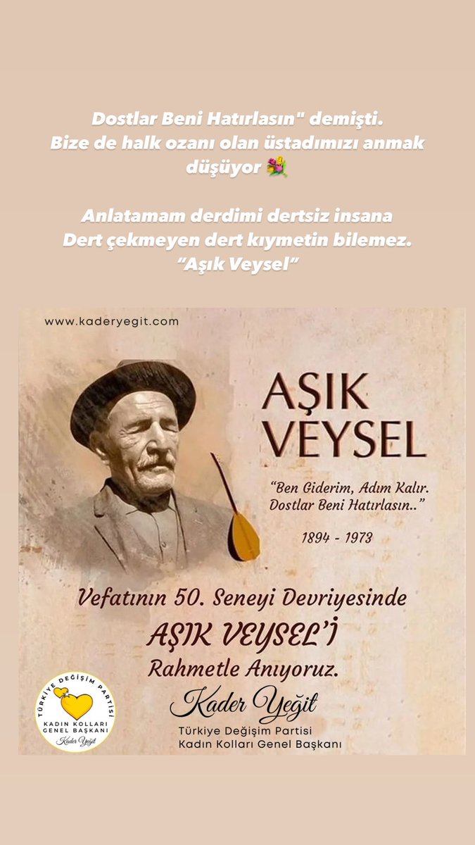 “Dostlar Beni Hatırlasın" demişti. 
Bize de halk ozanı olan üstadımızı anmak düşüyor 💐

Anlatamam derdimi dertsiz insana 
Dert çekmeyen dert kıymetin bilemez. 
“Aşık Veysel”

<a href="/M_Sarigul/">Mustafa Sarıgül</a> 
@TDP_turkiye 
<a href="/asikveysel_tw/">Aşık Veysel</a> 
#AsikVeysel