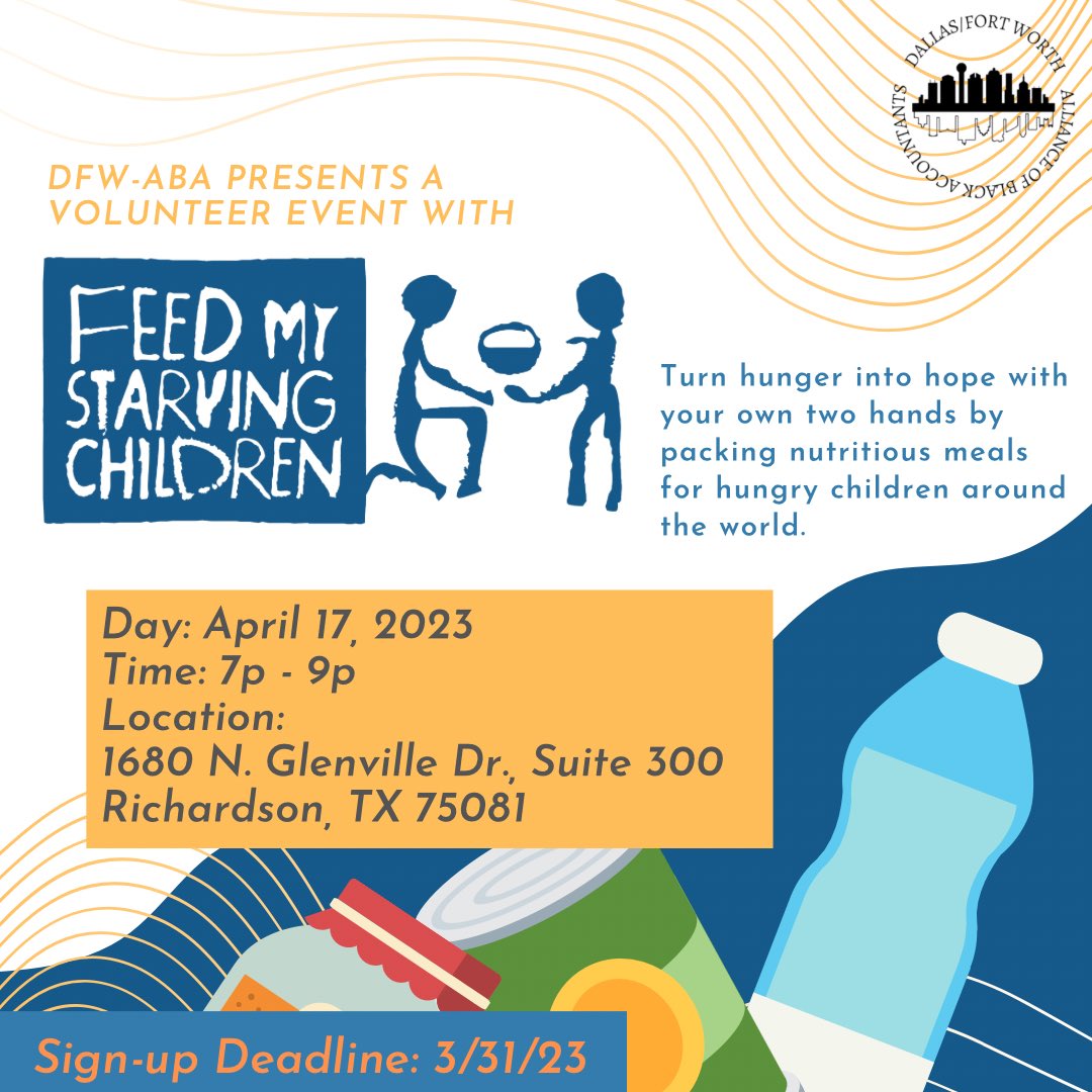 DFW-ABA will partner with Feed My Starving Children to pack meals for impoverished children around the world.

***Volunteers will be entered into a drawing for a chance to win a prize during our April post-Busy Season Bash.***

dfwaba.org/event-5190127