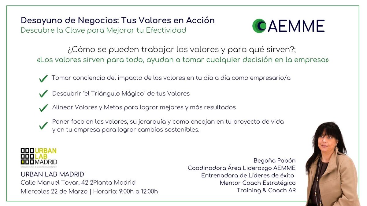 microempresas's tweet photo. #AEMMEventos: Desayuno de Negocios: Tus Valores en Acción con @coachbego
RECUERDA:
✔️22 de marzo de 2023
✔️A partir de las 9.00h (hora española peninsular)
✔️en @URBANLABMADRID
✔️+info e inscripciones:
https://t.co/kZhwoIQlio
#valores #EFECTIVIDAD https://t.co/HVOfCYYubB