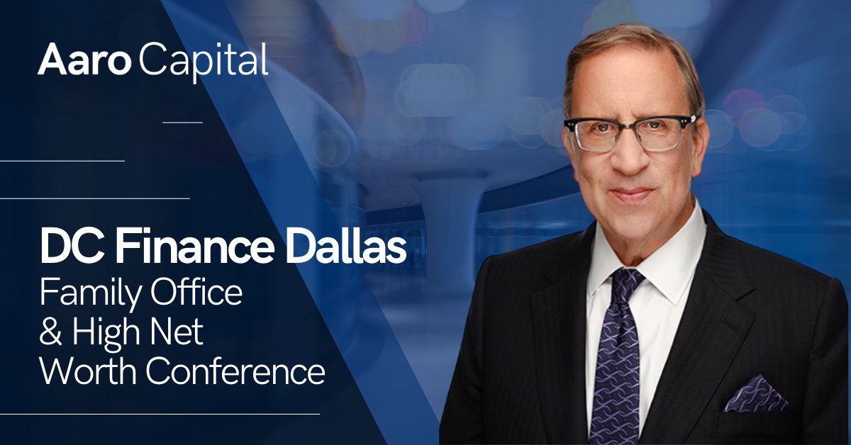 AaroCapital's tweet photo. Our Chairman, Stuart MacDonald will attend the DC Finance Dallas Family Office &amp; High Net Worth Conference on March 22.

We look forward to the expert discussions at this much-awaited forum about issues and opportunities in investment, the markets and the economy. https://t.co/kAFn3csFEl