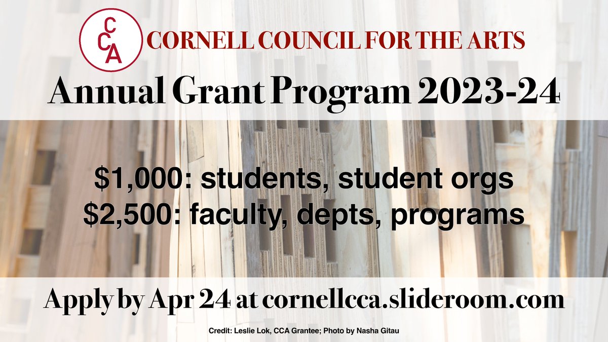 Cornell Council for the Arts (@cornellarts) on Twitter photo Cornell students, faculty, departments, programs: Do you have an arts-related project you'd like to showcase on campus during 2023-24? Apply for a grant by Apr 24 at cornellcca.slideroom.com. Zoom info sessions: Mar 22 at 12p and Apr 11 at 12p. Email cca@cornell.edu to register. Cornell students, faculty, departments, programs: Do you have an arts-related project you'd like to showcase on campus during 2023-24? Apply for a grant by Apr 24 at cornellcca.slideroom.com. Zoom info sessions: Mar 22 at 12p and Apr 11 at 12p. Email cca@cornell.edu to register.