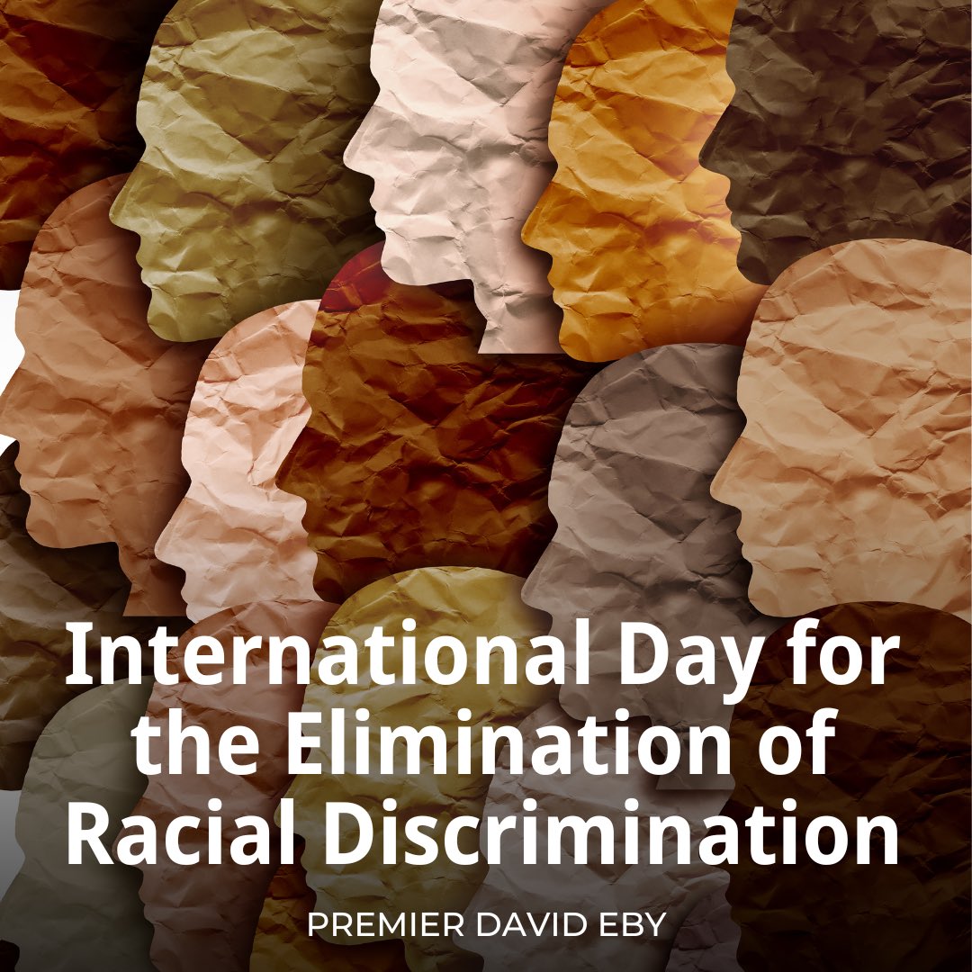 Dave_Eby's tweet photo. The #InternationalDayfortheEliminationofRacialDiscrimination recognizes that the injustices and prejudices fueled by racial discrimination take place every day. There is much more work to do, and our government is committed to addressing these issues. https://t.co/33Ho9ZKv91 https://t.co/p3AUEPibLN