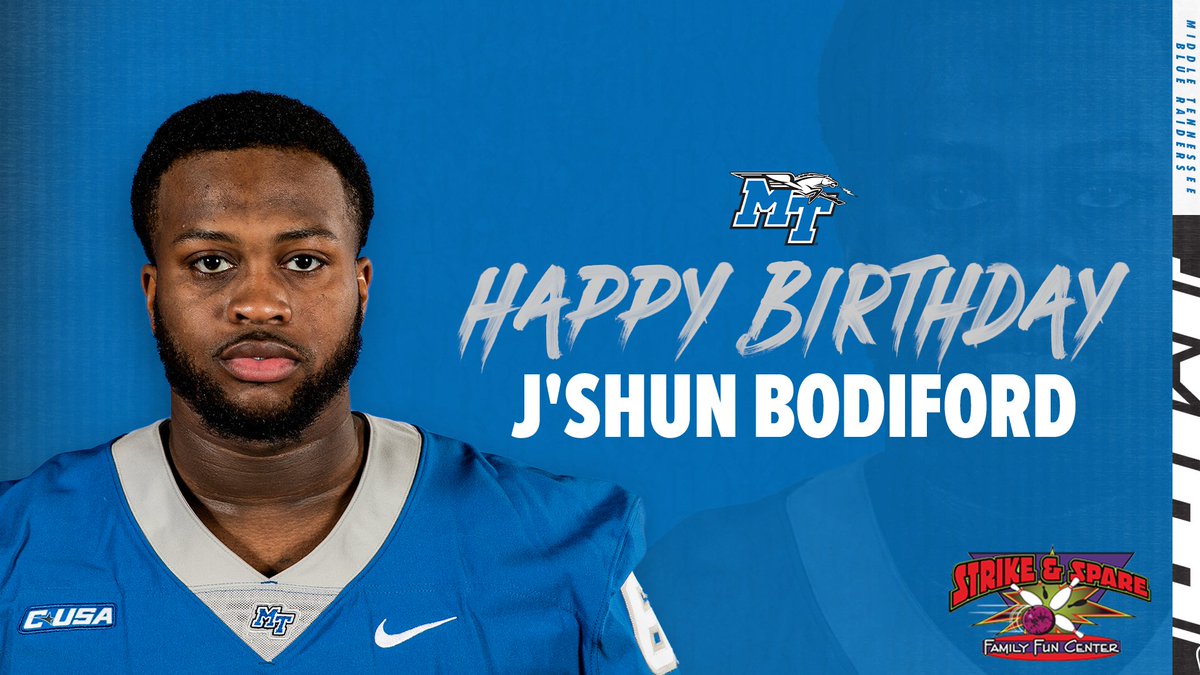 Like to wish J'Shun Bodiford (@Jshunbodiford) a happy birthday!! 🥳🎉🎂 #BlueRaiders | #EATT