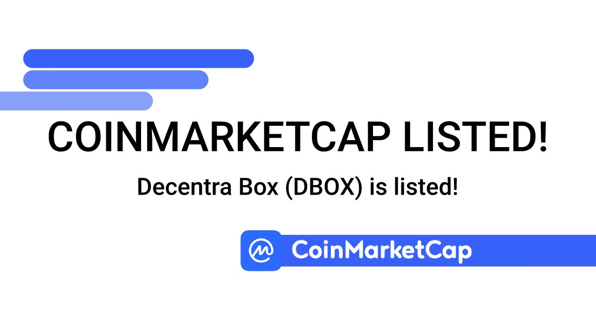 CmcFirstAlert's tweet photo. 🟡 (Active alert) #DBOX (#DecentraBox)
Decentra Box is listed on Coinmarketcap!
Coin name: DBOX
Platform:Ethereum
Address: 0x56c9d5f1e727de03643af220b5ce52de23d4d973 https://t.co/uDwOzfGRot