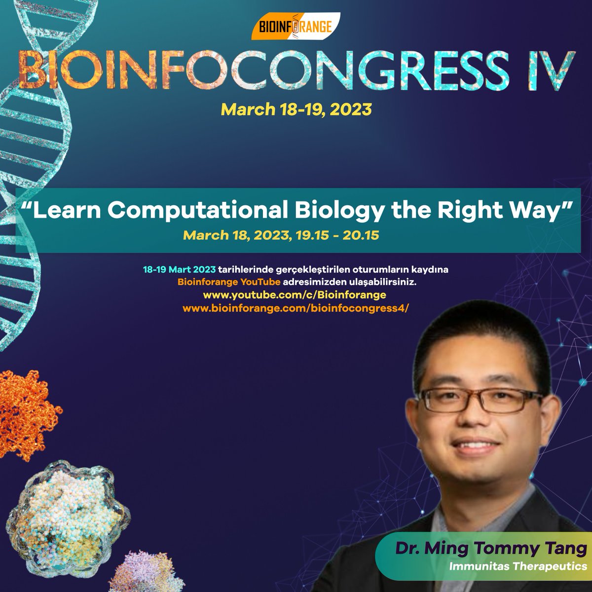 At the event held on March 18, 2023, within the scope of #BIOINFOCONGRESS IV, Dr. Ming Tommy Tang's (@tangming2005)  video on 'Learn Computational Biology the Right Way' has been shared. 

Link: youtu.be/qg3FP2CCeRw

#staywithscience