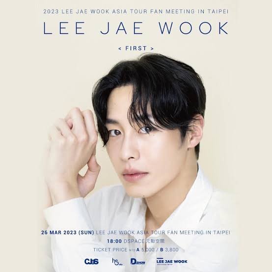 Lee Jae Wook Taipei Meeting｜2023 LEE JAE WOOK ASIA TOUR FAN MEETING IN TAIPEI •Date: March 26, 2023 •Time: 18:00 •Venue: DSpace Yuandong Space (formerly ATT SHOW BOX) •Address: 8th Floor, No. 123, Jingye 3rd Road, @Taipei City, @Taiwan