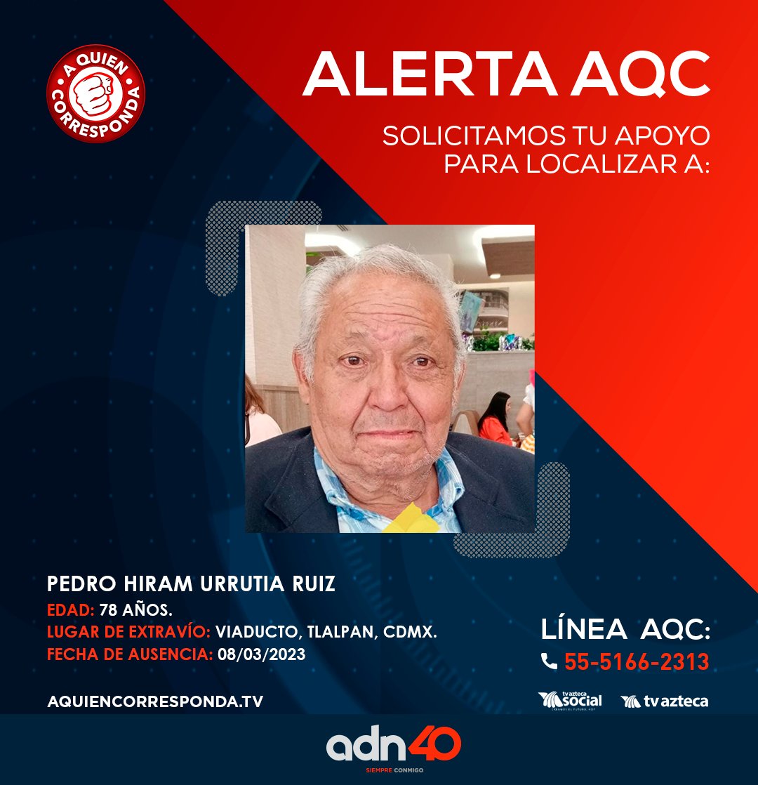 #AlertaAQC. 🚨
¡Ayúdanos a compartir! Su familia está desesperada por encontrarlo. 

#PersonasDesaparecidas
