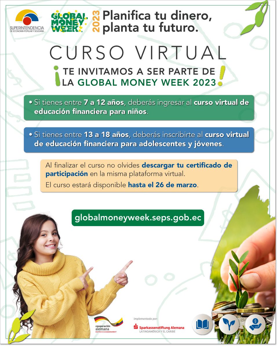 #GMW2023 | La <a href="/SEPS_Ec/">Superintendencia de Economía Popular y Solidaria</a> ha diseñado un curso virtual para concienciar sobre la importancia de garantizar que niños y jóvenes tengan acceso a una educación financiera de calidad.
Inscríbete aquí: globalmoneyweek.seps.gob.ec/curso-virtual-…
#GlobalMoneyWeek2023