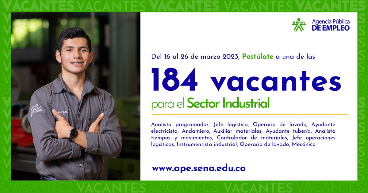 SENAenBolivar's tweet photo. Postúlate en👉🏼https://t.co/tzGWVozNlW a una de las 184 vacantes laborales🙋🏽🙋🏼‍♂️que intermedia la APE en @SENAenBolivar💚para perfiles del Sector Industrial como analistas, mecánicos, jefe de operaciones logísticas y otros. Inscripciones abiertas hasta el🗓️26 de marzo. #SENAEsEmpleo https://t.co/gOEByVgxYm