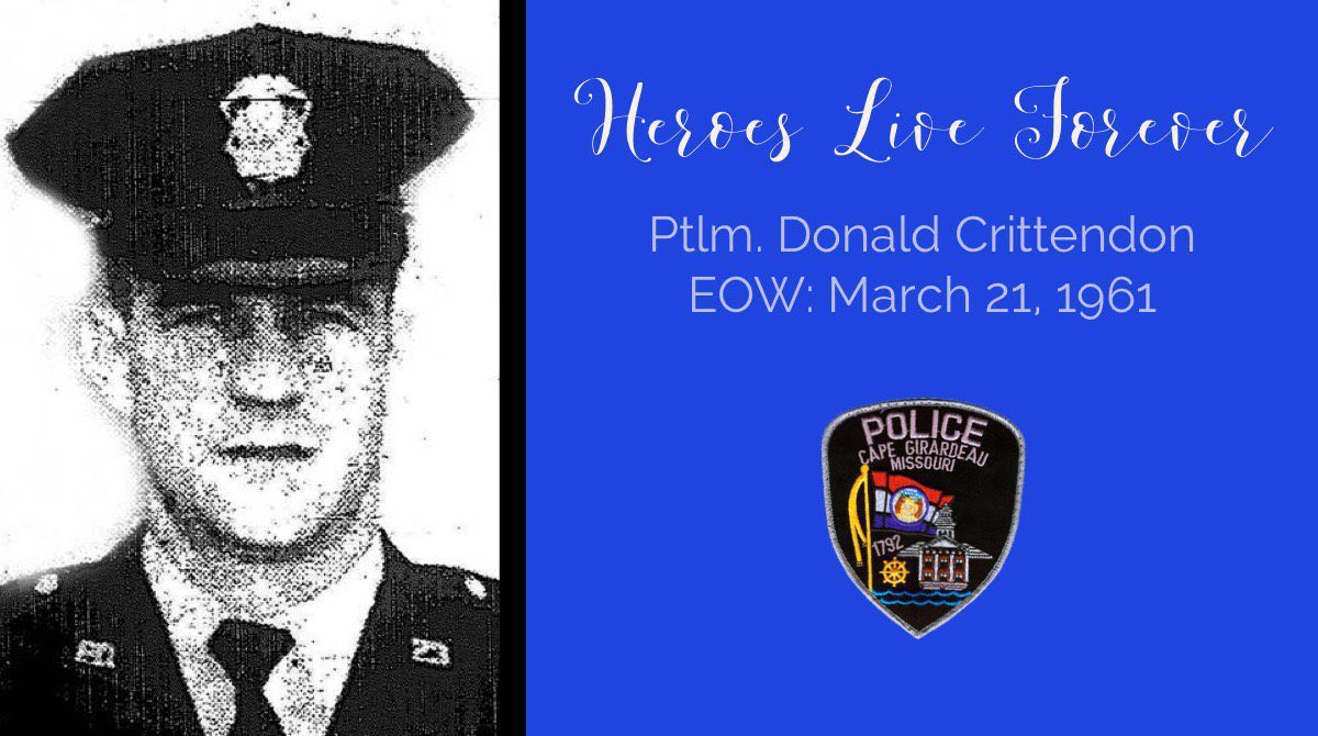 CapePolice's tweet photo. We pause to remember #CGPD Ptlm. Donald Crittendon, killed in the line of duty 62 years ago today. Thank you for your service, Ptlm. Crittendon. You gave the ultimate sacrifice, giving service before self and honor above all. #CapeGirardeau #fallenofficer #WeWillNeverForget https://t.co/Uh3DY8hfEw