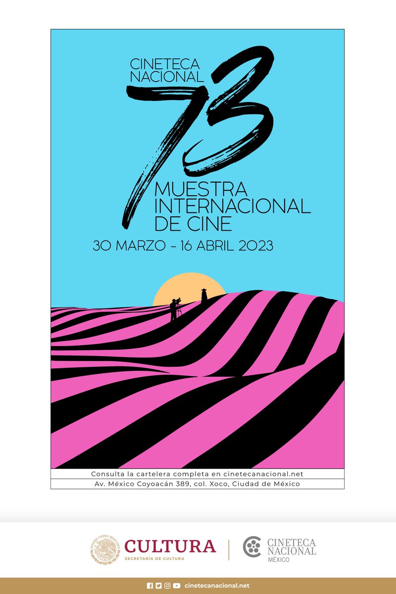 CinetecaMexico's tweet photo. Los 14 largometrajes que componen la #73Muestra Internacional de Cine🌄🎥 se darán cita del 30 de marzo al 16 de abril en las salas de Cineteca Nacional. Aquí que te contamos todos los detalles. 🧵👇 https://t.co/4g4EahbSre