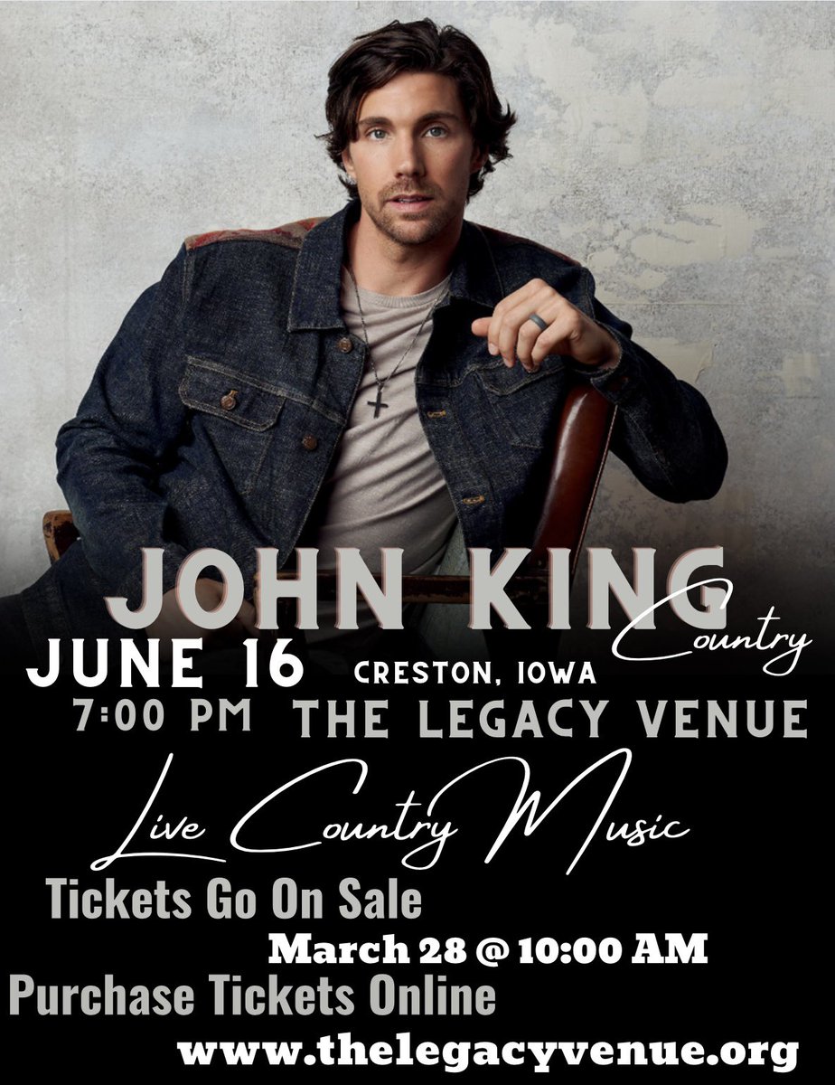 A new King is coming to town. 

<a href="/johnkingcountry/">John King</a> will be preforming at The Legacy Venue on June 16 in Creston, Iowa. 

Tickets go on sale on March 28 at 10:00 am. 

You won’t want to miss this. 

#livecountrymusic 

thelegacyvenue.org
