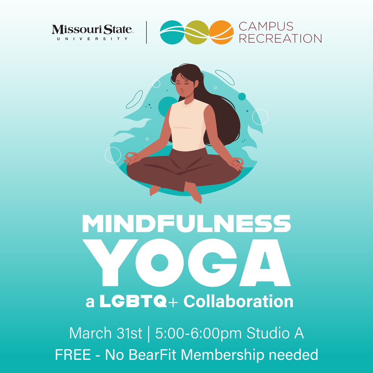 Join the FRC, in Studio A, on March 31st for Mindfulness Yoga! This event is a LGBTQ+ collaboration and EVERYONE is invited. Grab your friends and come to our FREE event, no BearFit membership needed!