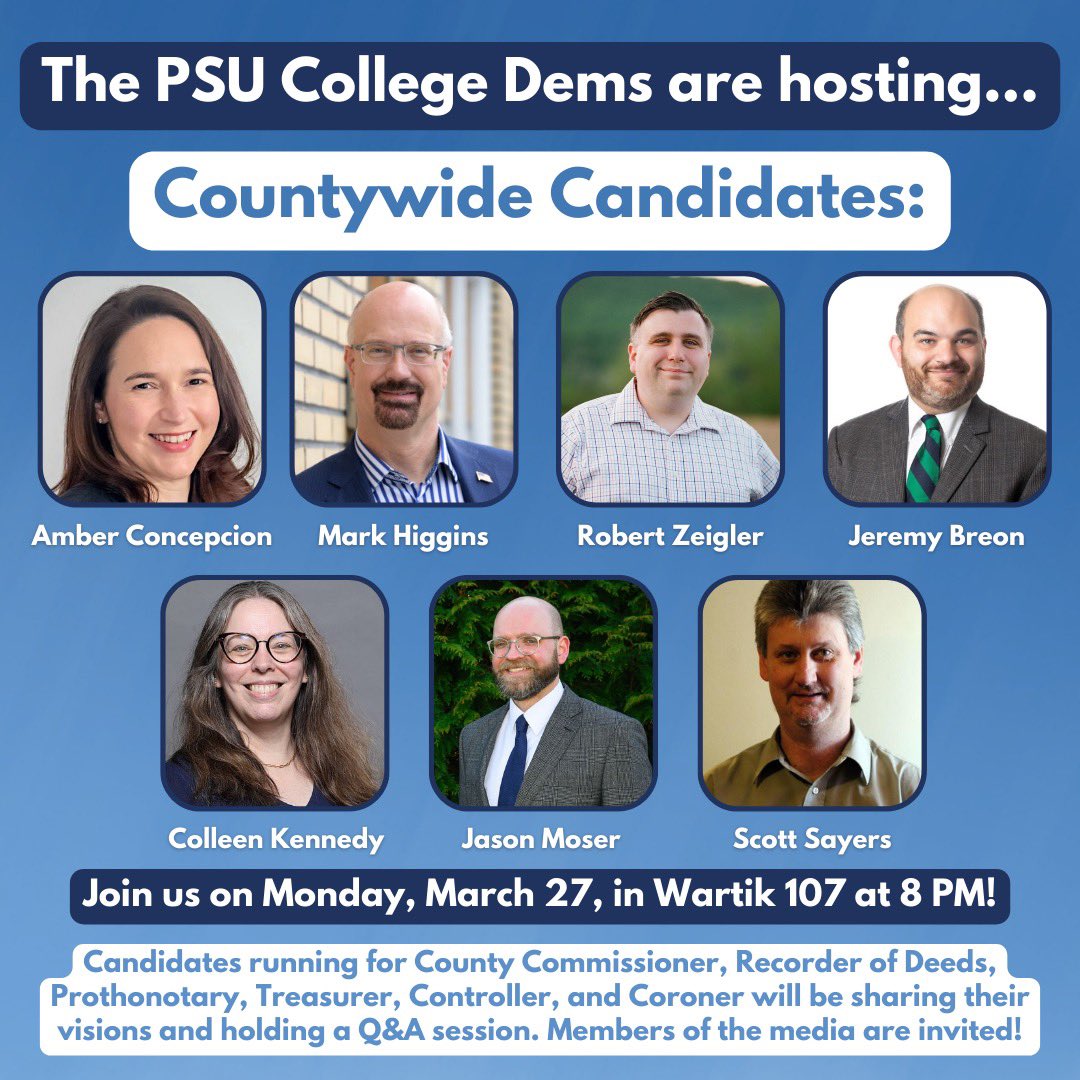 PSUCollegeDems's tweet photo. UPDATED GRAPHIC!!! Join us Monday, March 27th, for an exciting evening where we will be speaking with Countywide Candidates!!! Members of the media are welcome! https://t.co/hhcuAy4D46