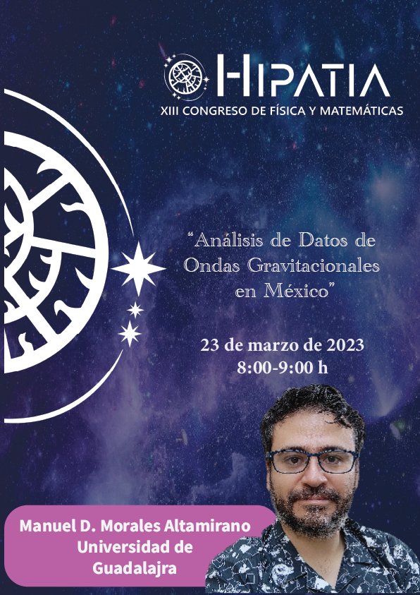 manuelphysicist's tweet image. ¡Hola amig@s! Este jueves estaré dando esta ponencia, en el Congreso de Física y Matemáticas "Hipatia", de la Universidad de las Américas Puebla 💫🧑🏻‍💻🔭 @udlap @udg_oficial @udgcucei #astrophysics #astronomy #gravitationalwaves #datascience #ciencia #astronomia #fisica