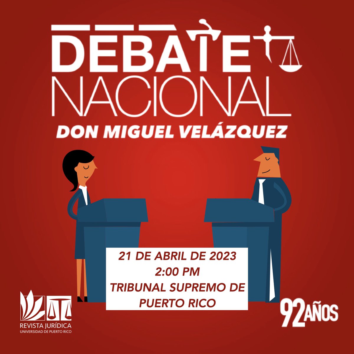 revjurupr's tweet photo. La Junta Editora de #Volumen92 se complace en anunciar el Debate Nacional Don Miguel Velázquez de este año académico a celebrarse el 21 de abril de 2023. Desde el 1994, la Revista Jurídica ha celebrado esta competencia con miras a propiciar el desarrollo de múltiples https://t.co/x9GZDa48Ik