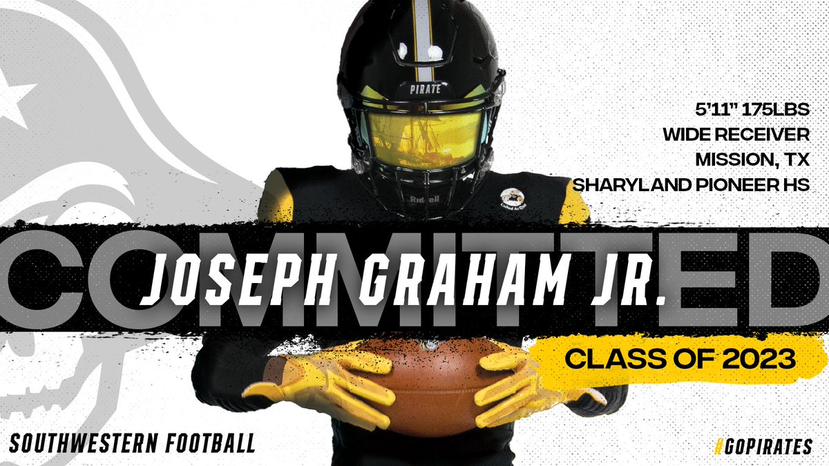 SUPiratesFB's tweet photo. @SUPiratesFB welcomes Sharyland Pioneer HS @DBack_Football WR Joseph Graham Jr. @jgrahamjr2!
#GoPirates | #BeSouthwestern | #GiveNoQuarter https://t.co/ZTfbW64lnV