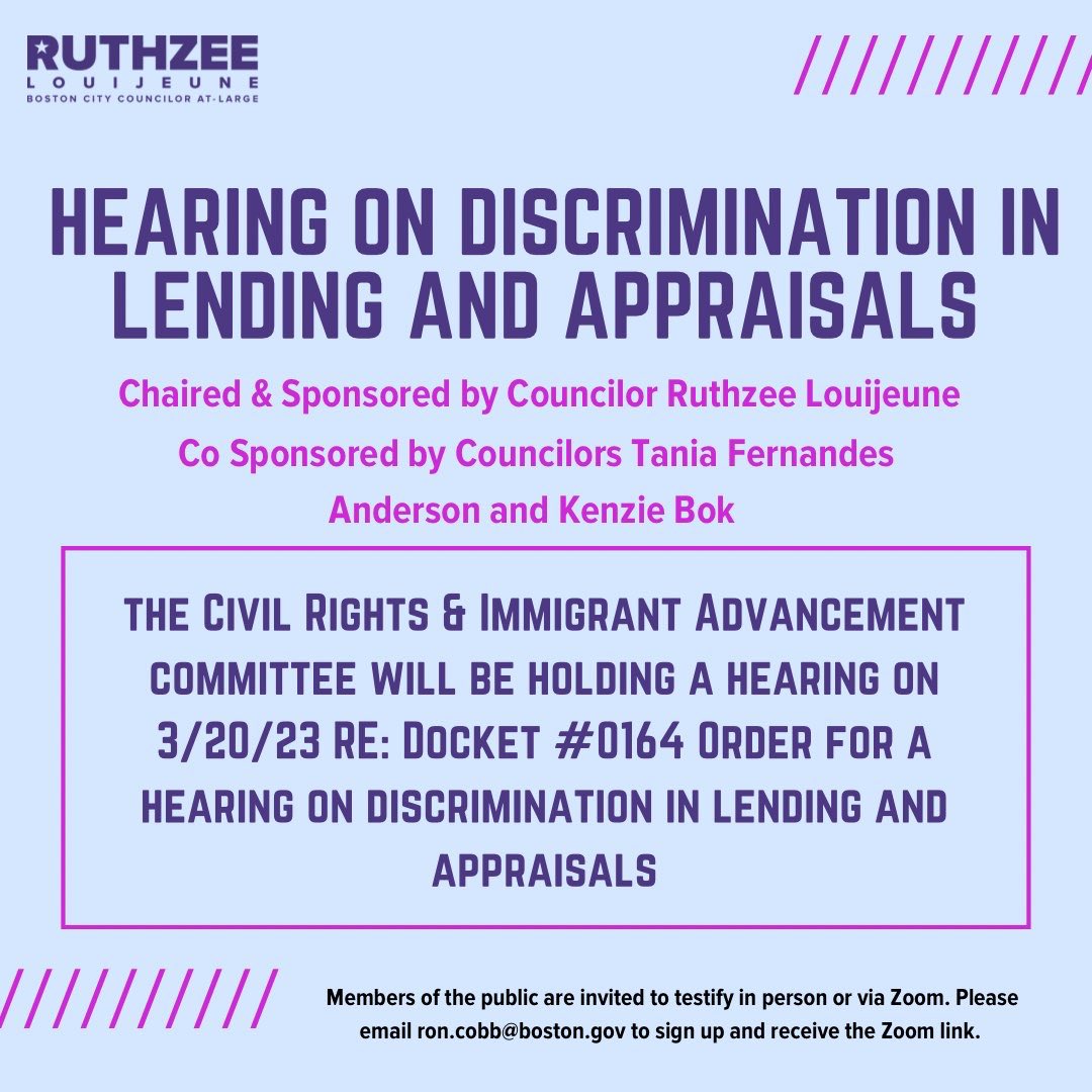 Ruthzee's tweet photo. Join us Thursday, March 23 at 10am for a hearing to discuss discrimination in lending and appraisals. #bospoli

Members of the public are invited to testify in person or via Zoom. Please email ron.cobb@boston.gov to sign up and receive the Zoom link https://t.co/h52YZuYZaE