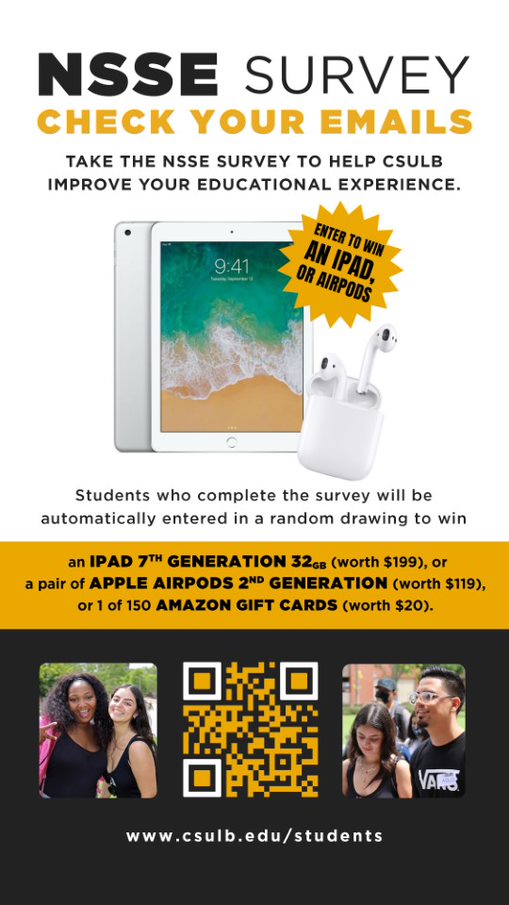 There’s still time to make your voices heard! 

Students who complete the National Survey of Student Engagement are automatically entered in a drawing to win prizes, including an iPad 7 and AirPods. #CSULB #Studentaffairs