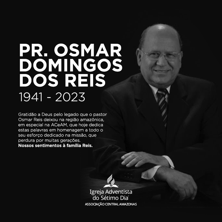 Gratidão a Deus pelo legado que o pastor Osmar Reis deixou na região amazônica, em especial na ACeAM, que hoje dedica estas palavras em homenagem a todo o seu esforço dedicado na missão, que perdura por muitas gerações. Nossos sentimentos à família Reis.