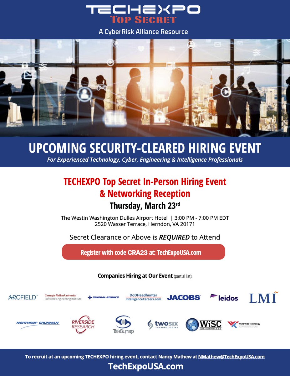 Final chance to register for our LARGEST In-Person Hiring Event in years! Nothing beats a face-to-face interview so don't miss the TECHEXPO Top Secret on Thu, Mar 23. Register with code CRA23: bit.ly/3YB36ff
#cybersecurity #hiring #clearedjobs #defensejobs #cyberjobs