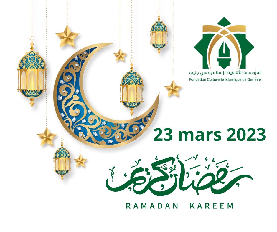 FCIGeneve's tweet photo. @FCIgeneve est heureuse d’annoncer à tous les musulmanes et musulmans de Suisse, que ce jeudi 23 mars 2023, est le premier jour du mois béni du Ramadan pour l’année 1444 de l’hégire (2023 grégorien), selon la majorité des pays islamiques. Ramadan Moubarak. #ramadan2023 https://t.co/BPZNge4v4d