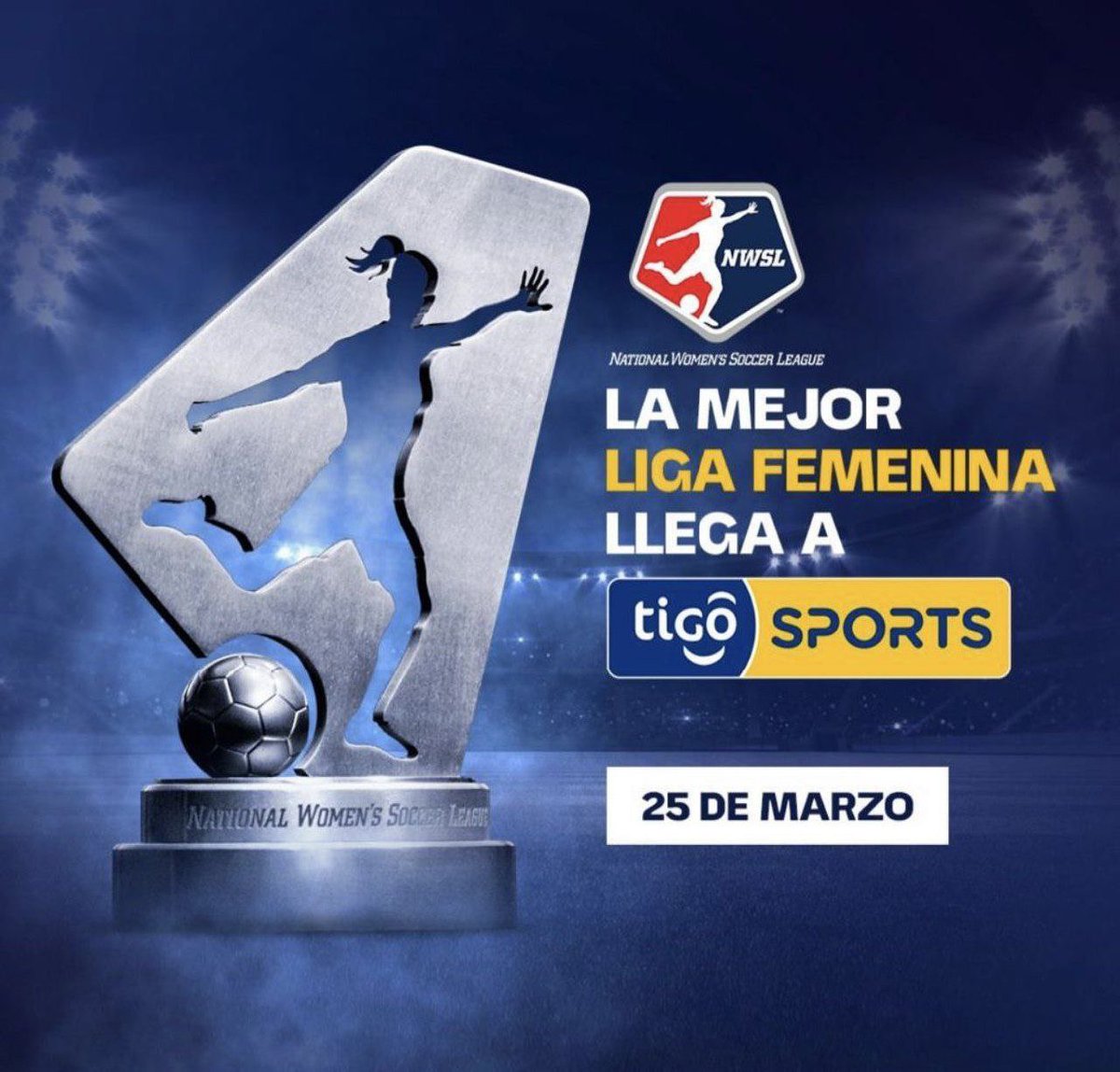 SomosFox_SV's tweet photo. ⚽️#NWSLxTigoSports | La élite del fútbol femenino está llegando. A partir del 25 de marzo podrás vivirla en vivo y en exclusiva por Tigo Sports🔝🤩🙌 https://t.co/ncJ2CTIZ6b