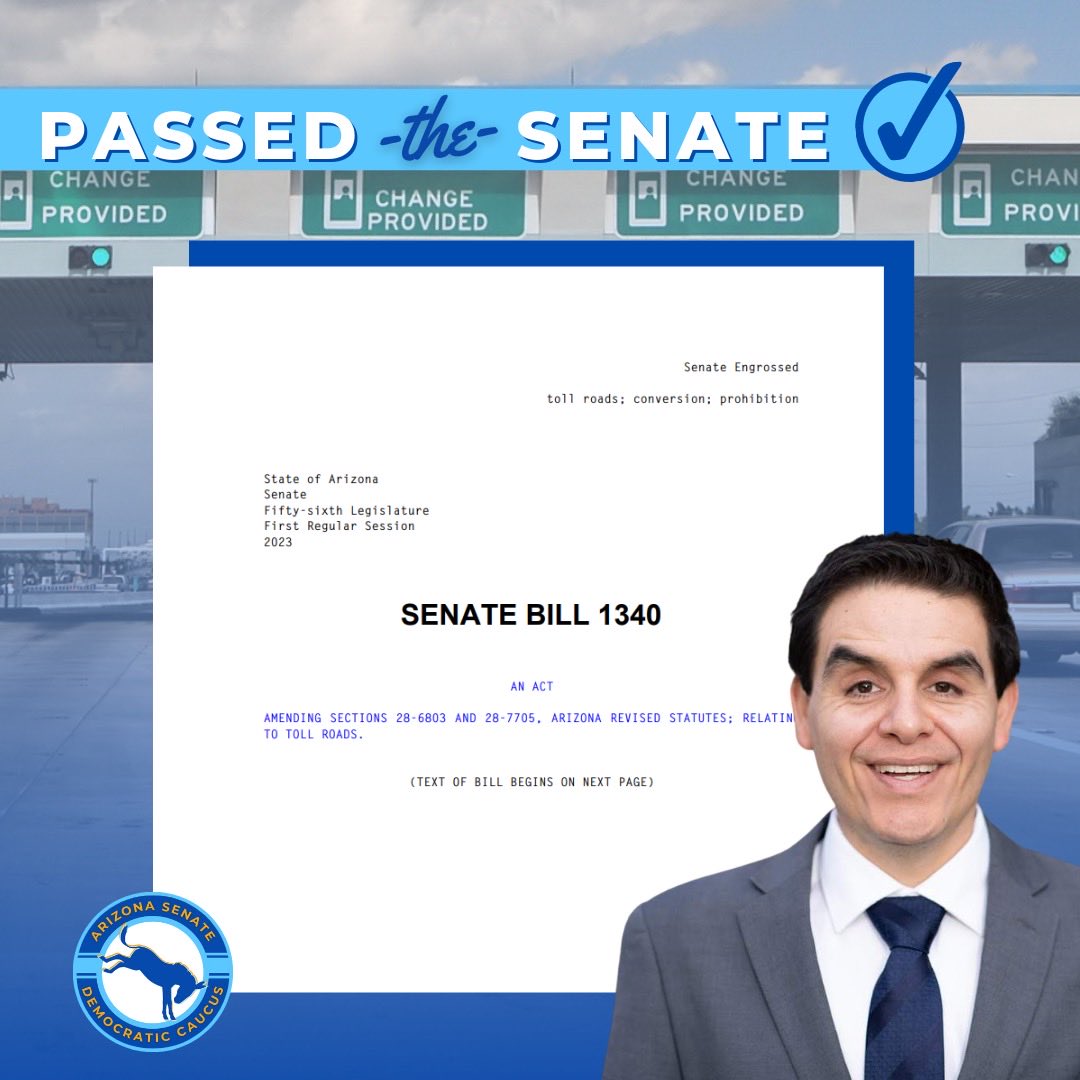 Arizona is uniquely special because we don’t have toll roads. Good bipartisan work!