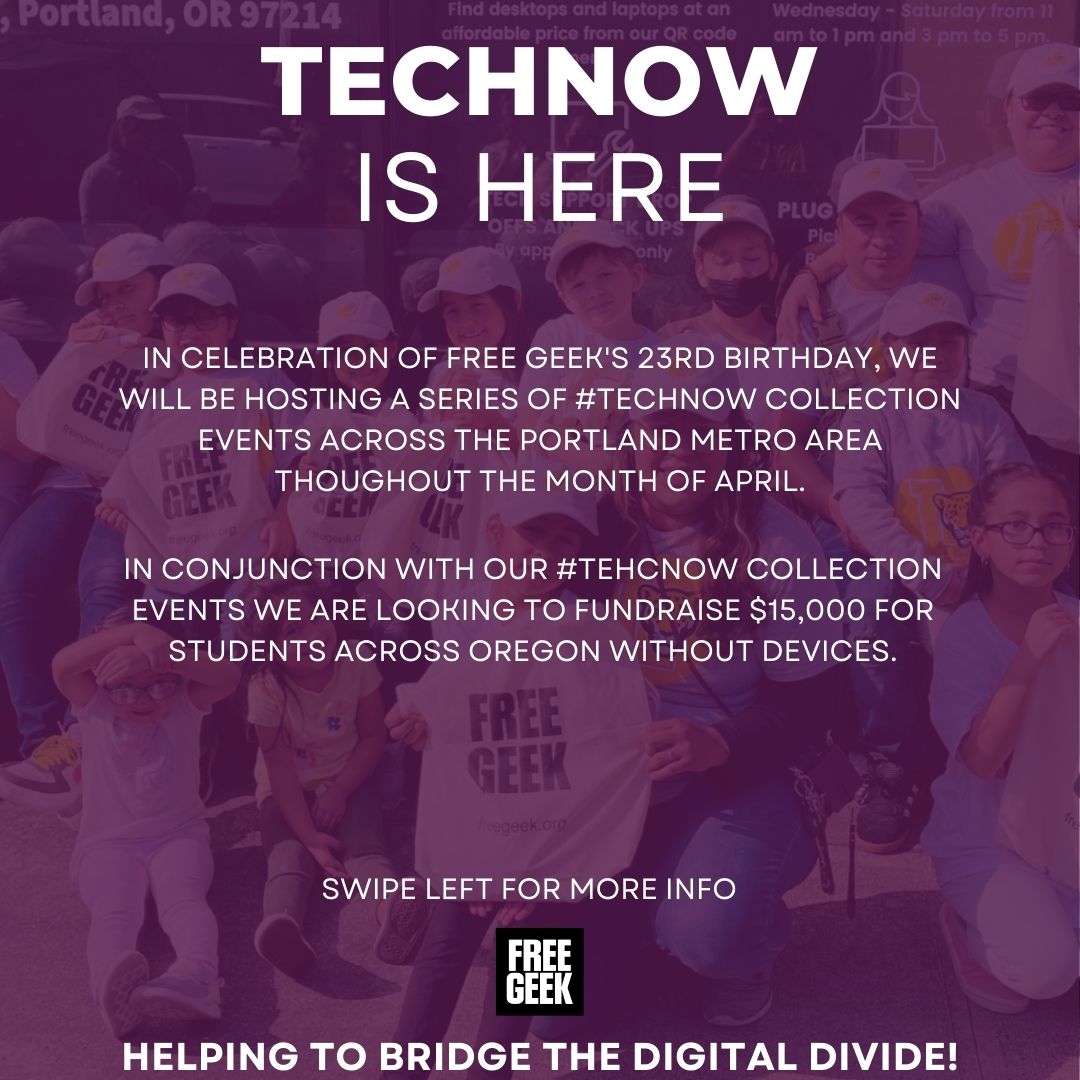 FreeGeekPDX's tweet image. #TechNow, Earth Day, and Free Geek’s 23rd birthday is just a few weeks away! In celebration of our birthday month, we will be partnering and hosting collection events across the Portland Metro Area to provide technology for local students. 

secure.givelively.org/donate/free-ge…