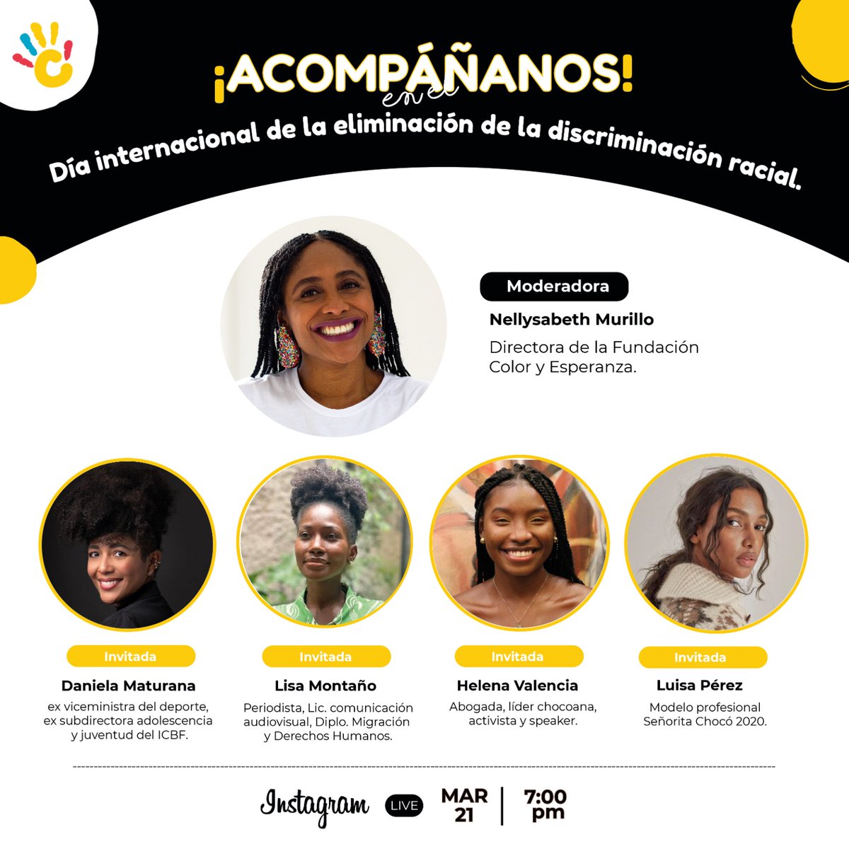 ColorFundacion's tweet photo. 😮¡Hoy tendremos un #Live potente!🙆‍♀️
Así es, en el día Internacional de la Eliminación de la Discriminación Racial tenemos a cuatro invitadas especiales con las cuales hablaremos de las dificultades y oportunidades que han tenido para alzar su voz.

¡No te lo pierdas! https://t.co/6uVWraUwDg