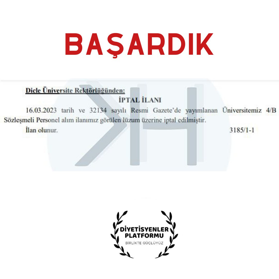 Dicle Üniversitesinin sözleşmeli personel alımı ilanında diyetisyen  kadrosu için istenen "Sağlıklı  Beslenme Sertifikası‘‘ şartı kaldırılmış olup , ilan iptal edilmiştir.
Bu başarı hepimizin. Birlikte çok güçlüyüz.