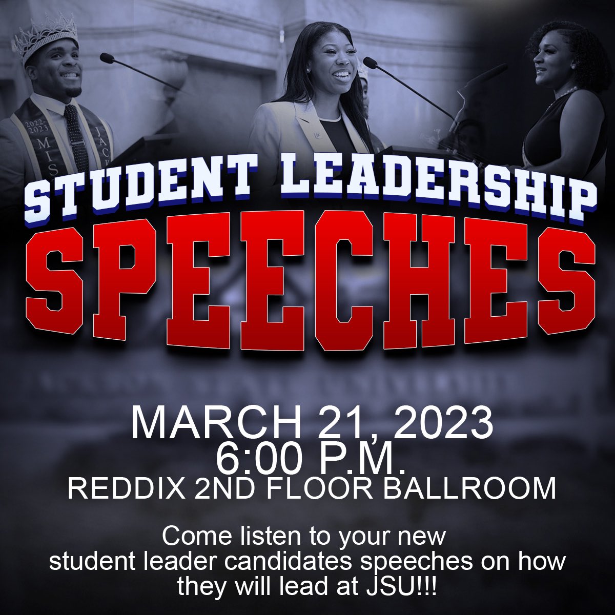 JSUSGA's tweet image. Come support your 2023-2024 candidates as they give speeches on their platforms for new student leadership🗣 This event will start at 6:00 P.M. in the Reddix Ballroom on the 2nd floor.  We look forward to seeing you there!