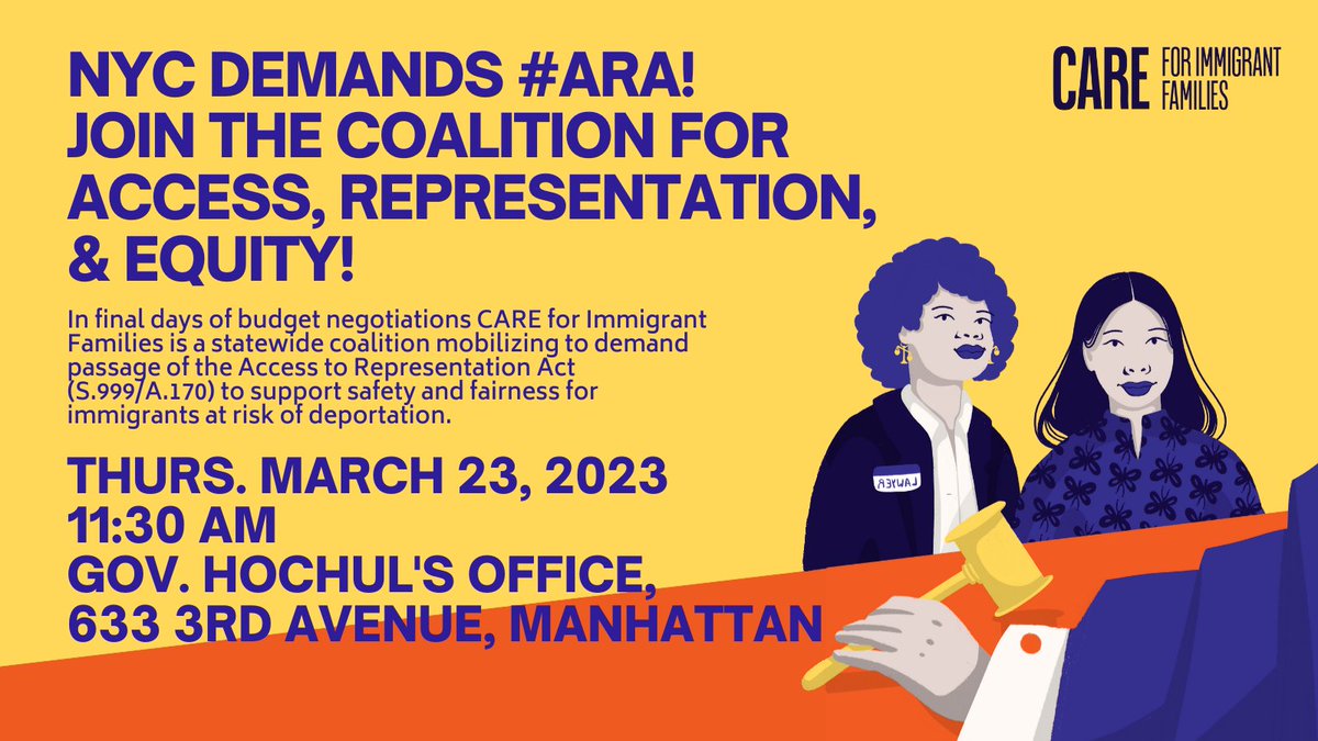 📣NYC 📣 Join us on March 23 as we advocate for #AccesstoRepresentation.

Everyone in immigration court deserves access to legal representation. As final budget negotiations happen, <a href="/GovKathyHochul/">Governor Kathy Hochul</a> must prioritize #CARE4IF.

📍633 3rd Avenue
📅March 23 at 11:30AM
#ARA
