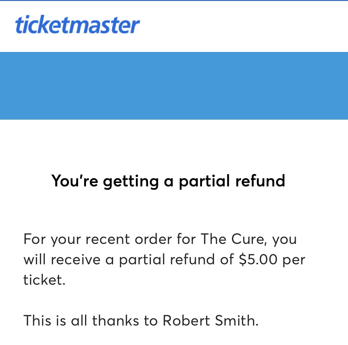 Look what I got from Ticketmaster!!!!
Thank you, @RobertSmith!

This may seem small to a lot of people, but every little bit counts. And frankly, making Ticketmaster obey is kinda sweet! 
#TheCureTour2023