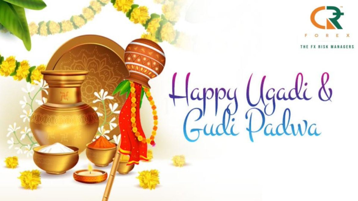 Wishing you all #HappyUgadi #HappyGudiPadwa from CR forex family.